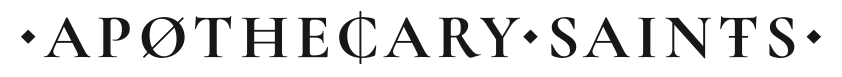Apothecary Saints